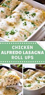 Chicken Alfredo Lasagna Roll Ups In 2020 Chicken Alfredo Lasagna Lasagna Rollups Chicken Alfredo