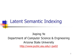 Located in the phoenix metropolitan area, asu is the largest public popularity of computer science course from arizona state university on yocket. Ppt Latent Semantic Indexing Powerpoint Presentation Free Download Id 1047815