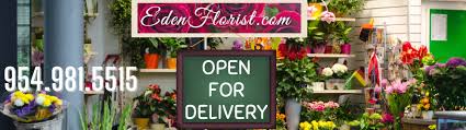 Eden Florist - Beautiful Flowers Daily Deliveries in South Florida ...