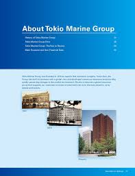 Ggi tokio marine is a new joint venture between grand guardian insurance myanmar and tokio marine insurance, japan. Tokio Marine Holdings Inc About Tokio Marine Group