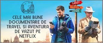 Cele Mai Bune Documentare De Travel È™i AventurÄƒ De VÄƒzut Pe Netflix