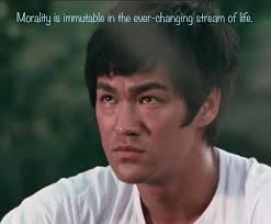 Like flowing water, life is perpetual movement. There is nothing fixed.”