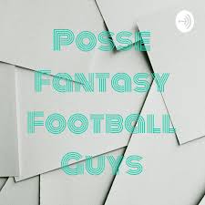 On this list, you'll find bigger fantasy football podcasts such as nfl fantasy live, fantasy focus football with espn's matthew berry, fantasy football today of cbs, and many more. Posse Fantasy Football Guys Listen Via Stitcher For Podcasts