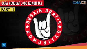 Cara Membuat Desain Logo Komunitas Dengan Photoshop Part Ii Photoshop Desain Logo Photoshop Desain