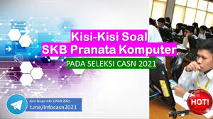 Soal skb teknologi informasi dan pranata komputer update 2020, soal skb cpns 2019 gratis, kumpulan soal skb tkb cpns 2019. Catat Baik Baik Kisi Kisi Skb Pranata Komputer Casn 2021 Youtube