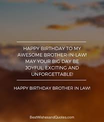Birthday Gift For Brother In Law Happy Birthday Brother In Law Birthday Wishes Birthday Brother In Law Happy Birthday Brother Birthday Wishes For Brother