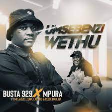 Umsebenzi wethu lyrics by busta 929. Busta 929 Umsebenzi Wethu Lyrics Ft Mpura Mr Jazziq Reece Madlisa Afrikalyrics