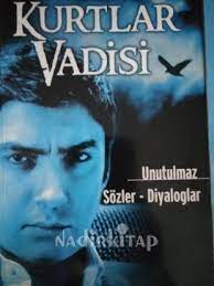 kurtlar vadisi unutulmaz sozler diyaloglar cati yayincilik nadir kitap