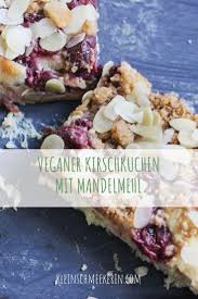 Streuselkuchen Vom Blech Mit Sauerkirschen Die Kleinschmeckerin Veganer Kirschkuchen Streusel Kuchen Vegan Backen