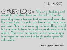 The cancer leo cusp, which is also known by another name the cusp of oscillation. The Astrology Guru Leo And Cancer Cancer Leo Cusp Cancer Zodiac Facts