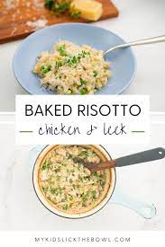 Baked Risotto With Chicken Leek A No Stir Risotto Recipe In 2021 Healthy Meals For Kids Healthy Family Dinners Risotto Recipes