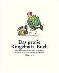 · 6 nisan 2014 ·. Das Grosse Ringelnatz Buch Die Schonsten Gedichte Und Geschichten Kinderbucher Amazon De Ringelnatz Joachim Hauptmann Tatjana Hauptmann Tatjana Bucher