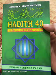 Zie hieronder de 40 hadith. Kuliah Maghrib Oleh Tim Mufti Hadith 40 Masjid Lbadur Rahman Tangga Batu Kecil Melaka Facebook