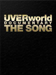 UVERworld DOCUMENTARY THE SONG