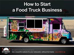 You'll first need a business while some cities just require licensure and permits, other cities are more stringent when it comes to food trucks. How To Start A Food Truck Business