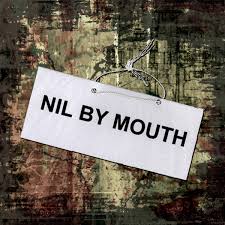 Nil By Mouth | Discogs