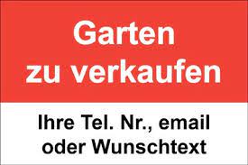 Diese gruppe dient dafür um alles um den garten zu verkaufen, tauschen oder auch zu verschenken anzubieten!!! Schild Plane Garten Zu Verkaufen