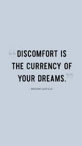 Bekijk meer ideeën over woorden, inspirerende woorden, wijze woorden. Brooke Castillo Quote Lock Screen Discomfort Is The Currency Of Your Dreams Discomfort Quotes Creative Life Quotes Psychology Quotes