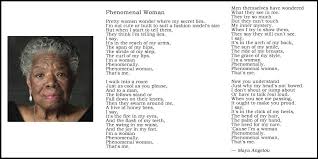 In addition to her bestselling autobiographies, including i know why the caged bird sings and the heart of a woman, she wrote numerous volumes of poetry, among them phenomenal woman, and still i. Phenomenal Woman By Maya Angelou Maya Angelou Poems Phenomenal Woman Maya Angelou