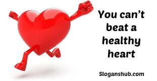 11 Healthy Heart Slogans Ideas Slogan Health Slogans Healthy