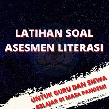 Maybe you would like to learn more about one of these? Contoh Soal Asesmen Literasi Tingkat Sd Beserta Kunci Jawaban Info Pendidikan Terbaru