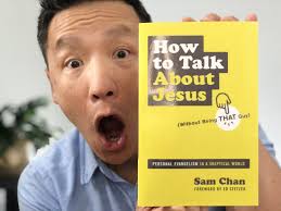 Sharing Jesus without making it weird: An interview with Sam Chan