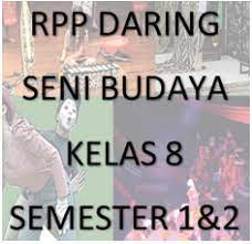 Mengekspresikan diri melalui karya seni rupa :10.1membuat karya seni model rpp contoh lembar penilaian hasil karya seni rupa penilaian aspek yang dinilai 1 2 3 4 gagasan kreativitas teknik / bentuk karakteristik. Rpp Daring Seni Budaya Kelas 8 Smp Semester 1 2 Revisi Terbaru Kherysuryawan Id