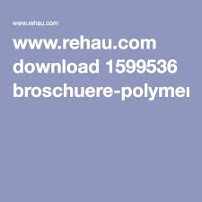 Www Rehau Com Download 1599536 Broschuere Polymerstein Rauvisio Karat Pdf