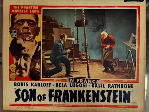 SON OF FRANKENSTEIN! Recently got this original lobby card from the 1953  Realart re-release of SON OF FRANKENSTEIN starring Boris Karloff, Bela  Lugosi, and Basil Rathbone! Great Rathbone/Lugosi face-off and love the