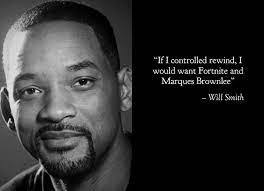 If I Controlled Rewind I Would Want Fortnite And Marques Brownlee Will Smith 800578 Marques Brownlee Great Motivational Quotes Will Smith