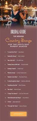Top 60 Country Songs To Play At Your Wedding Father Daughter Wedding Songs Wedding Songs Best Wedding Songs