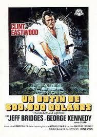 Un Botin De 500 000 Dolares 1974 Thunderbolt And Lightfoot De Michael Cimino Tt0072288 Carteles De Cine Peliculas Cine Peliculas
