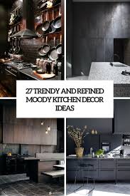 Amazing gallery of interior design and decorating ideas of gray kitchen island in kitchens by elite interior designers. 27 Moody Dark Kitchen Decor Ideas Digsdigs