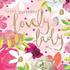 Happy Birthday Message To A Lovely Female Friend Pin By Carine Dekesel Celik On Happy Birthday Happy Birthday Lovely Lady Happy Birthday Greetings Happy Birthday Woman