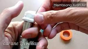 Panduan singkat tentang cara mengganti kran air. Airfuzziblog Cara Memasang Kran Air