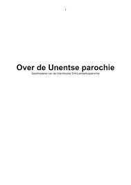 Genauere informationen erhalten sie von dem jeweiligen. Over De Unentse Parochie