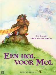 Review Een Hol Voor Mol Klas Van Juf Linda Boeken Thema Illustratie Kinderen