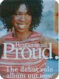 Her debut solo album was proud, which. Heather Small Interview