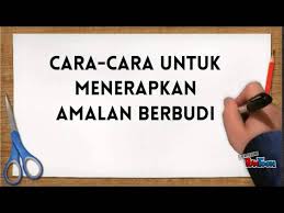 Selain itu jika kita lihat dari sudut yang lain, kempen yang dianjurkan oleh kerajaan turut dimanfaatkan oleh warga sekolah. Budi Bahasa Budaya Kita Youtube