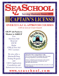 Research the boater education requirements for your state. Sea School Captain S License