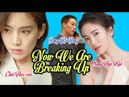 Ost drama korea juga menjadi populer karena musik dan liriknya yang sangat menarik dan memikat hati para penonton. Song Hye Kyo New Drama Now We Are Breaking Up Buhaynanay Youtube