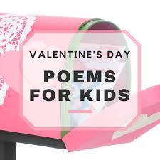 5 Valentine S Day Poems For Kids