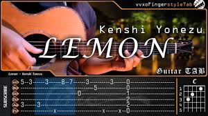 Lemon 米津玄师 Kenshi Yonezu Fingerstyle Guitar Cover Tab Tutorial Fingerstyle Guitar Tutorial Guitar