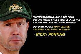11 Powerful Quotes From The Legends Of Cricket Cricket Quotes Ricky Ponting Sports Quotes
