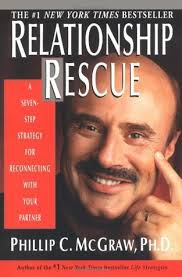 Relationship Rescue: A Seven-Step Strategy for Reconnecting with Your  Partner by Phillip C. McGraw