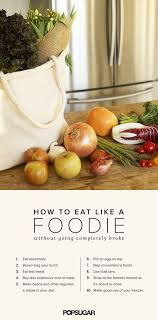How I Eat Like A Foodie Without Going Completely Broke Clean Eating Soup Eat Organic Recipes