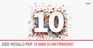 Avete attraversato molte difficoltà senza mai smettere di supportarvi. Idee Regalo Per I 10 Anni Di Matrimonio