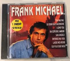 Frank michael revient 6 mois après son dernier opus bonjour l'amour avec un nouvel album de 17 chansons. Frank Michael Les Plus Grands Succes De Frank Michael 1994 Cd Discogs