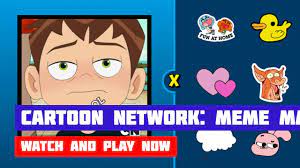 Cartoon Network Meme Maker Game Gameplay Youtube