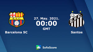 Barcelona sporting club de guayaquil ecuador. Barcelona Sc Santos Live Score Video Stream And H2h Results Sofascore